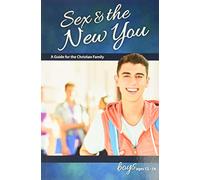 Sex & the New You: For Boys Ages 12-14 - Learning about Sex (Learning about Sex (Paperback))