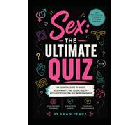 Sex: The Ultimate Quiz