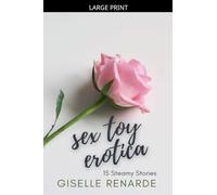Sex Toy Erotica: 15 Steamy Stories