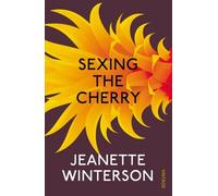 Sexing The Cherry by Jeanette Winterson (2014-09-04)