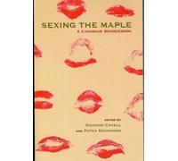 Sexing the Maple : A Canadian Sourcebook