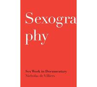 Sexography: Sex Work in Documentary