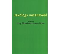 Sexology Uncensored: The Documents of Sexual Science
