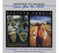 Sexteto Tabala - Kings of the Son Palenquero