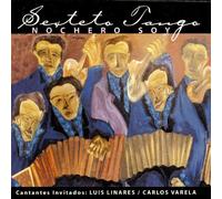 Sexteto Tango - Nochero Soy