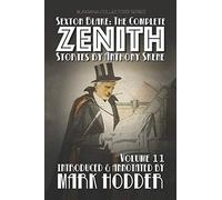 SEXTON BLAKE: THE COMPLETE ZENITH, VOLUME 11: Blakiana Collectors' Series