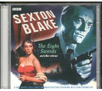 Sexton Blake: The Eight Swords and Other Stories