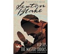 Sexton Blake versus the Master Crooks (Volume 2) (The Sexton Blake Library)