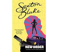 Sexton Blake's New Order (Volume 5) (The Sexton Blake Library)