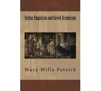 Sextus Empiricus and Greek Scepticism