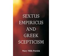 Sextus Empiricus and Greek Scepticism