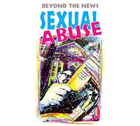 Sexual Abuse: Beyond the News [VHS]