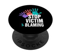 Sexual Assault Awareness Shirt - Stop Victim Blaming PopSockets Adhesive PopGrip