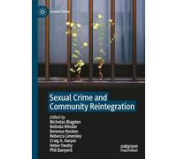 Sexual Crime and Community Reintegration