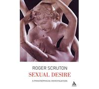 Sexual Desire: A Philosophical Investigation