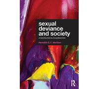Sexual Deviance and Society: A sociological examination