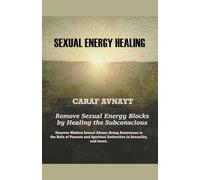 Sexual Energy Healing