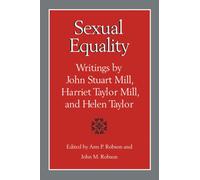 Sexual Equality : A Mill-Taylor Reader
