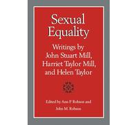 Sexual Equality: A Mill-Taylor Reader (Heritage)