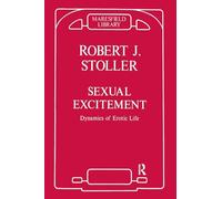 Sexual Excitement: Dynamics of Erotic Life (Maresfield Library)