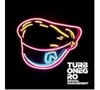 Sexual Harassment by Turbonegro (2012-05-04)