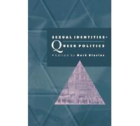 Sexual Identities, Queer Politics