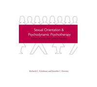 Sexual Orientation and Psychodynamic Psychotherapy Sexual Science and Clinical Practice