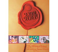 Sexual Secrets: The Alchemy of Ecstasy – Twentieth Anniversary Edition
