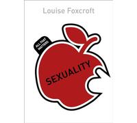 Sexuality: All That Matters