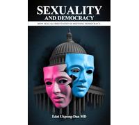 Sexuality and Democracy: How Sexual Orientation Is Defining Democracy