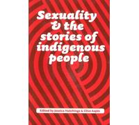 Sexuality and the Stories of Indigenous People