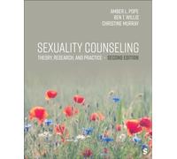 Sexuality Counseling : Theory, Research, and Practice