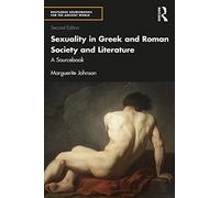 Sexuality in Greek and Roman Society and Literature: A Sourcebook – Routledge