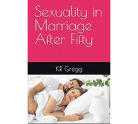 Sexuality in Marriage After Fifty