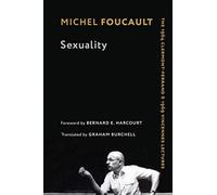 Sexuality : The 1964 Clermont-Ferrand and 1969 Vincennes Lectures