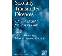 Sexually Transmitted Diseases: A Practical Guide for Primary Care (Current Clinical Practice)