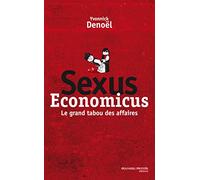 Sexus Economicus: Le grand tabou des affaires