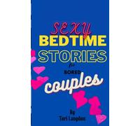 Sexy bedtime stories for bored couples