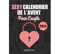 Sexy Calendrier de l'Avent Pour Couple 2024: 24 Défis Coquins et Jeux Érotiques pour Adultes pour Créer une Atmosphère Pimentée pendant l'Avent | Idée Cadeau Couple