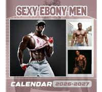 Sexy Ebony Men Calendar 2026- 2027: 18 Month Planner To Keep You On Track from Sep 2026 to Dec 2027,Square 8.5 x 8.5 Inches Gift For Organizing & Planning