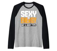 Sexy is Energy Not Body Type Confidence Quote Raglan Baseball Tee