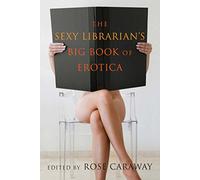 Sexy Librarian's Big Book of Erotica, The