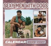 Sexy Men With Dogs Calendar 2026 - 2027: 18 Month Planner To Keep You On Track from Sep 2026 to Dec 2027,Square 8.5 x 8.5 Inches Gift For Organizing & Planning