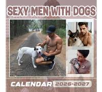 Sexy Men With Dogs Calendar 2026 - 2027: 18 Month Planner To Keep You On Track from Sep 2026 to Dec 2027,Square 8.5 x 8.5 Inches Gift For Organizing & Planning