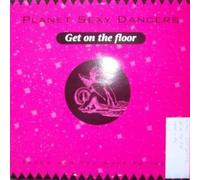 Sexy Planet Dancers - Get on the Floor [Vinyl Maxi-Single] [VINYL]