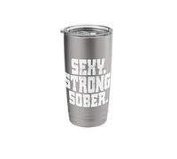 Sexy Strong Sober Anonymous Alcoholics AA NA Living Sober Stainless Steel Insulated Tumbler