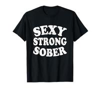 Sexy Strong Sober Anonymous Alcoholics AA NA Living Sober T-Shirt