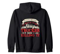 Sexy Trucker Killing It Long Haul Driving Woman Zip Hoodie