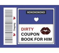 Sexy Valentines Day Gifts For Him: Naughty Coupon Book For Him Sex Fun Vouchers For Husband Boyfriend Partner Dirty Love Coupons