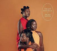 Sey Sisters - We Got Your Back [VINYL]